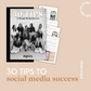 30 Tips to Social Media Success E-book